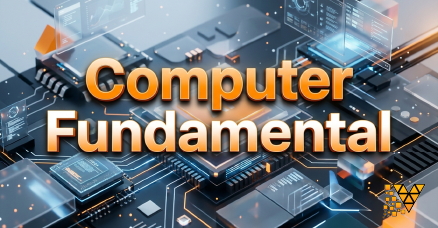 Computer Fundamentals
